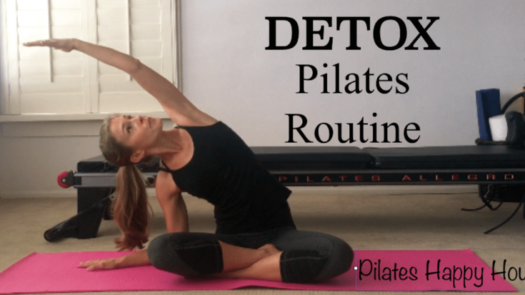 Pilates Happy Hour Detox Routine