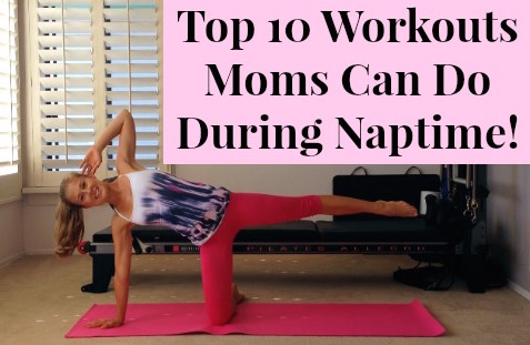 10 Best Workouts for Busy Moms